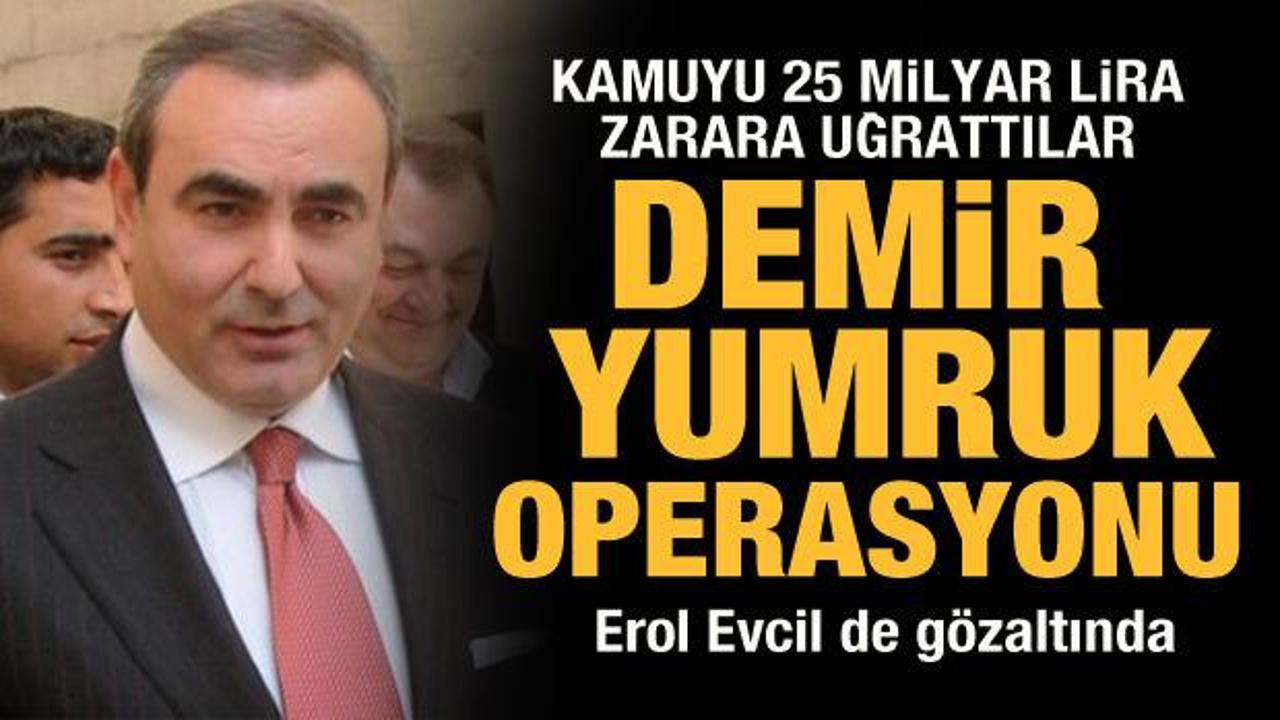 "Demir Yumruk" operasyonu: 250 şüpheli gözaltına alındı