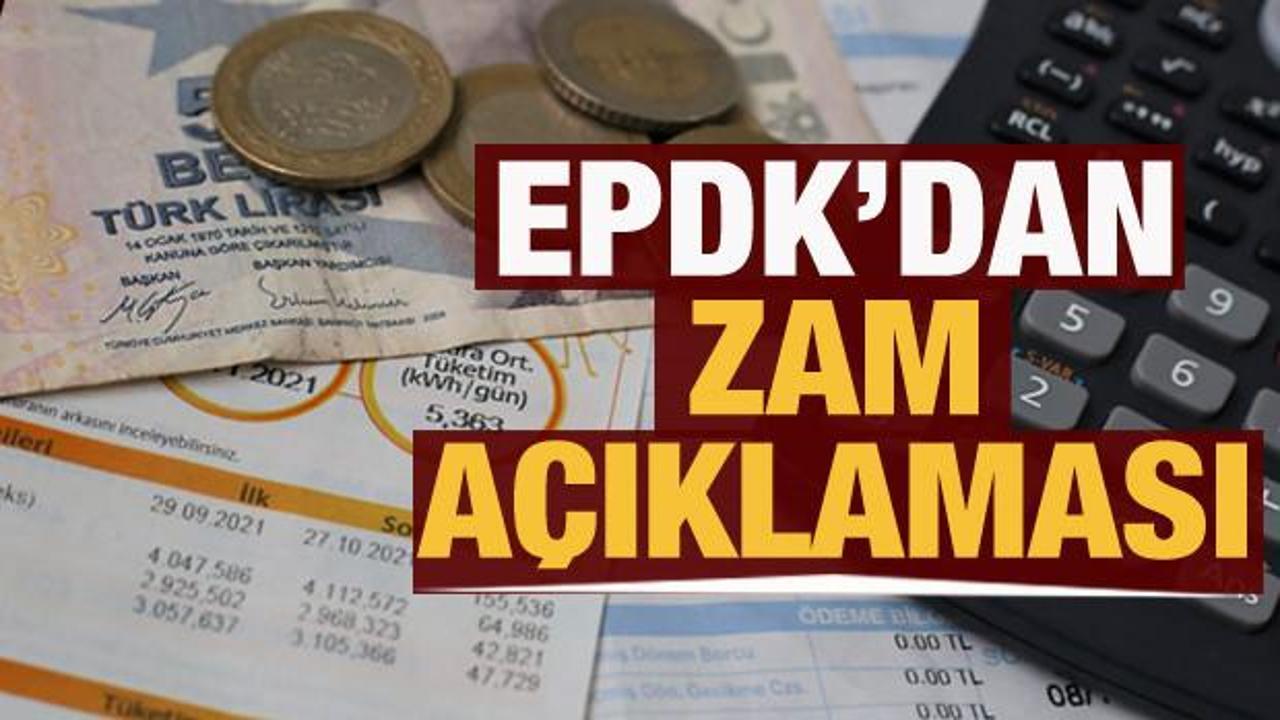 EPDK açıkladı: Temmuz ayında zam yapılmadı
