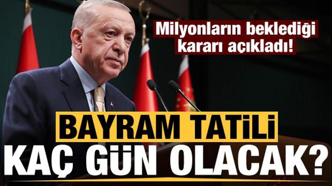 Son dakika... Başkan Erdoğan duyurdu: Kurban Bayramı tatili 9 gün oldu!