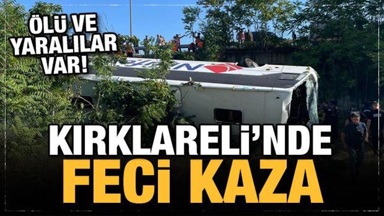 Kırklareli'nde feci kaza: Yolcu otobüsü devrildi, biri çocuk 6 kişi öldü! 