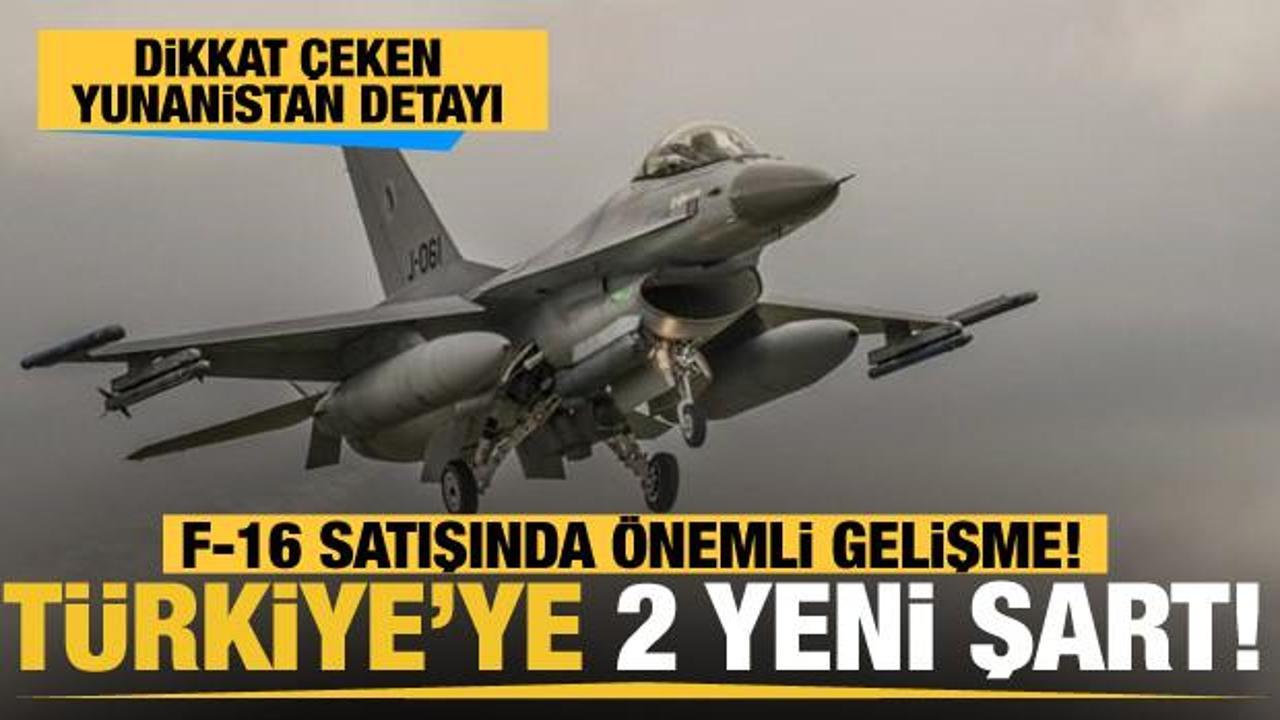 Türkiye'ye F-16 satışında son dakika gelişmesi! İşte ABD'nin 2 yeni şartı