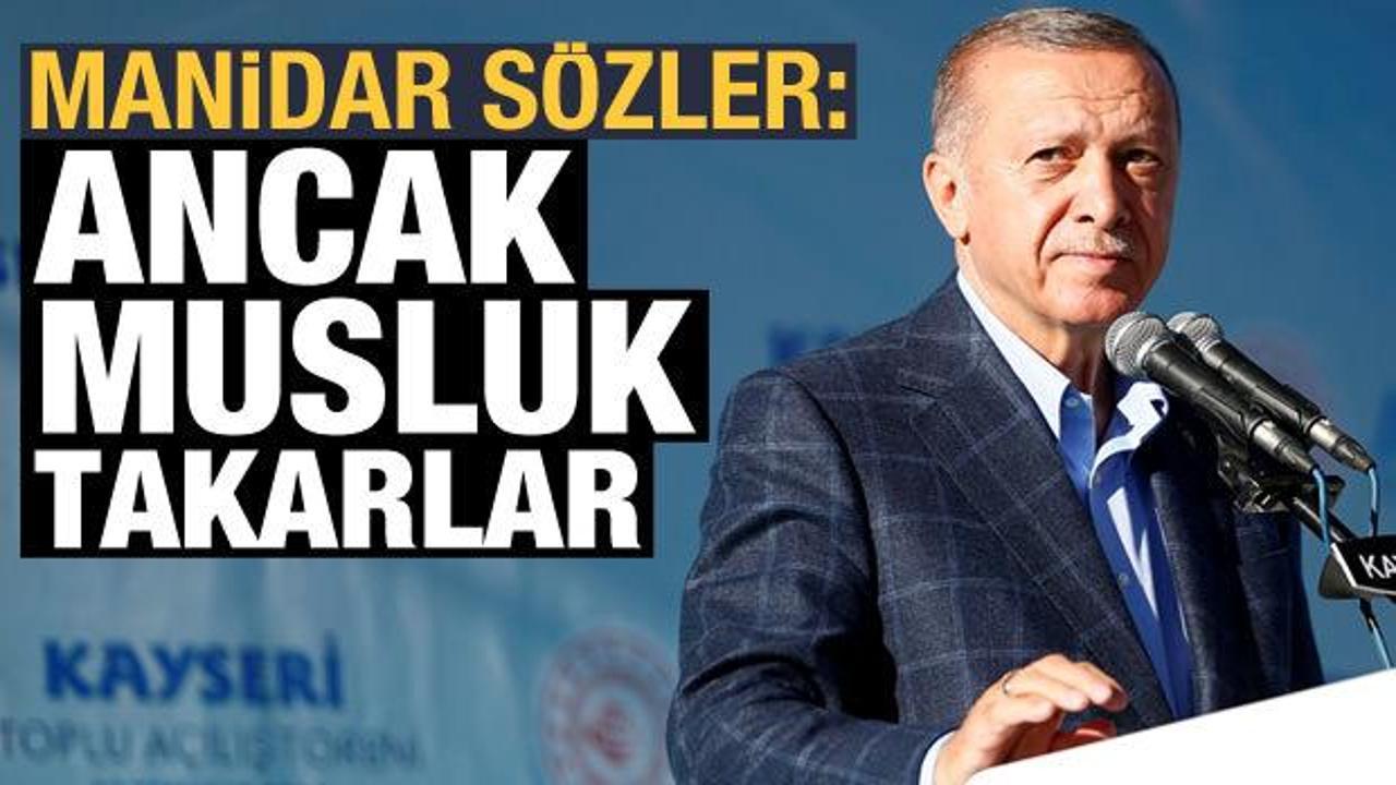 Cumhurbaşkanı Erdoğan'dan CHP'ye manidar eleştiri: Ancak musluk takarlar