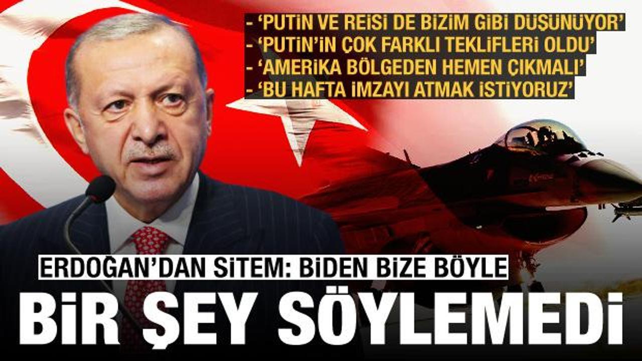 Erdoğan'dan ABD'ye F-16 sitemi: Biden bize böyle bir şey söylemedi