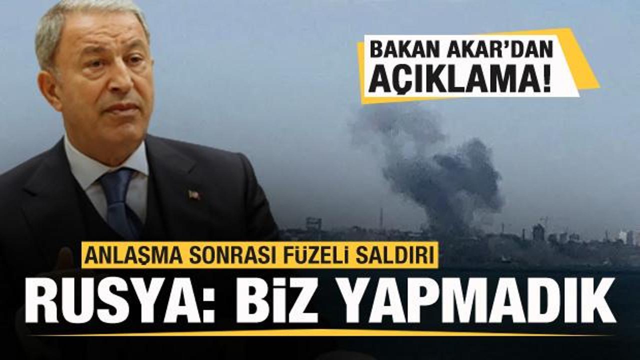 Tarihi anlaşma sonrası f&uuml;zeli saldırı! Bakan Akar'dan son dakika a&ccedil;ıklaması