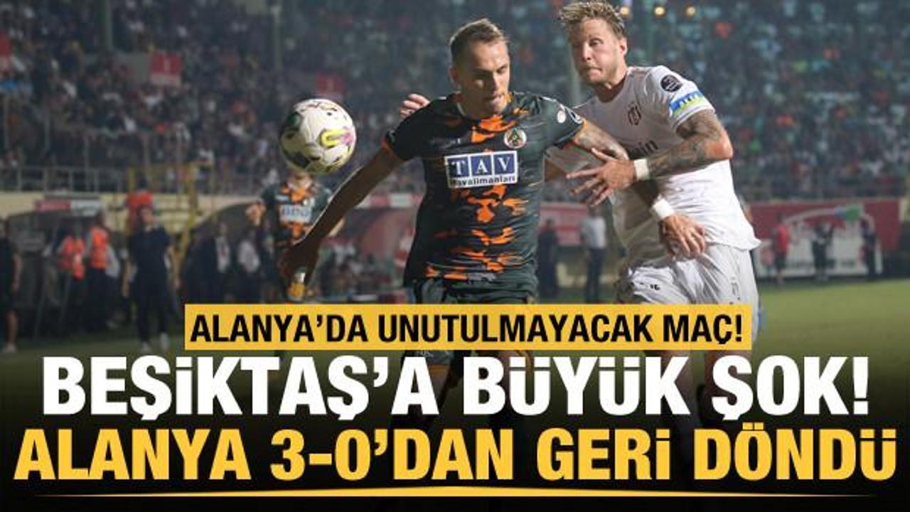 Alanya'da unutulmayacak maç! Beşiktaş üstünlüğünü koruyamadı!