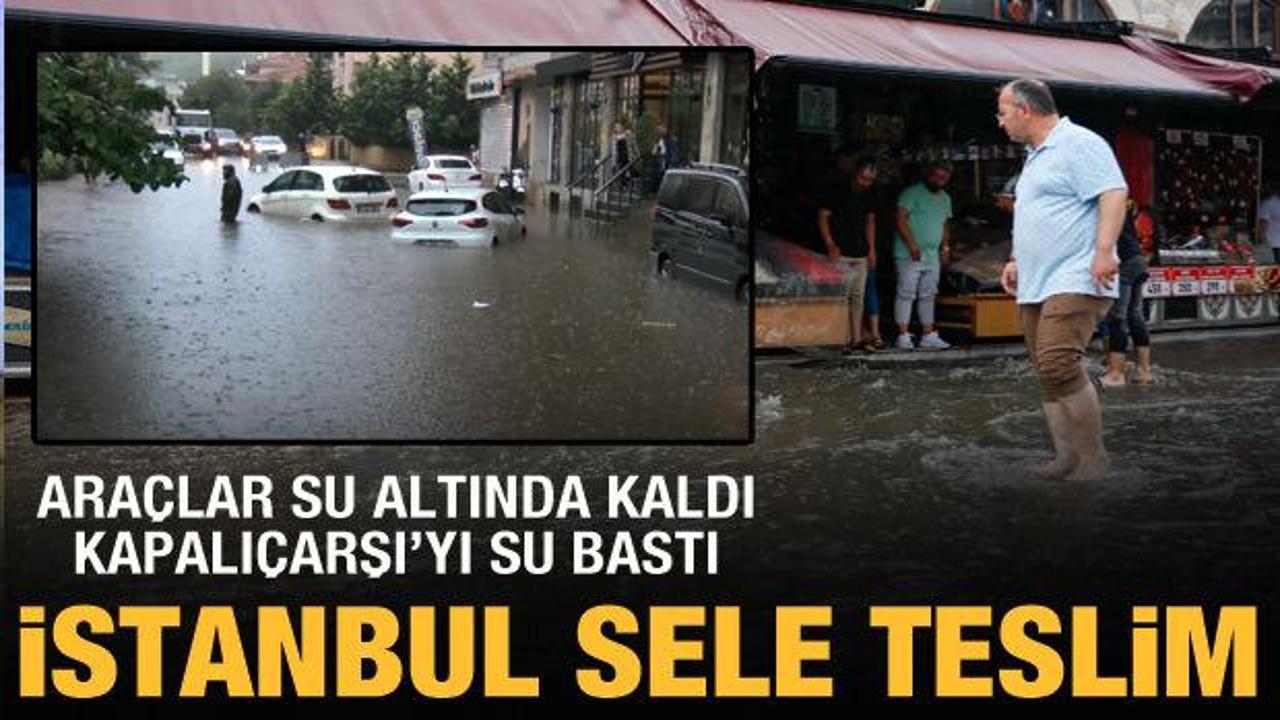 İstanbul'da sağanak yağış sele dönüştü: AFAD'dan uyarı geldi