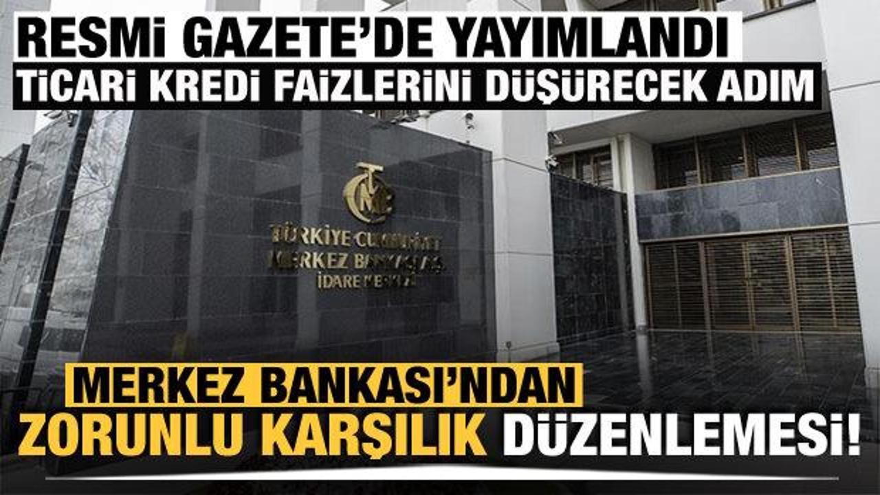 Merkez Bankası&rsquo;ndan zorunlu karşılık d&uuml;zenlemesi