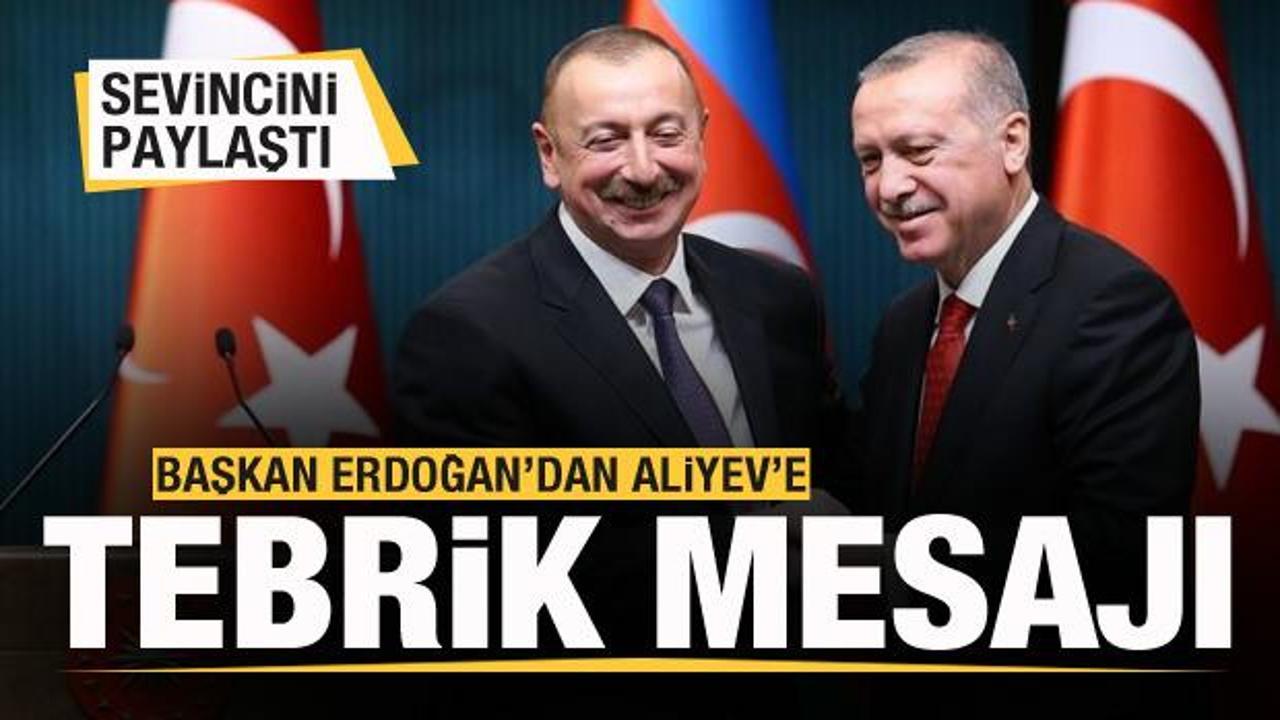Başkan Erdoğan'dan Aliyev'e tebrik mesajı