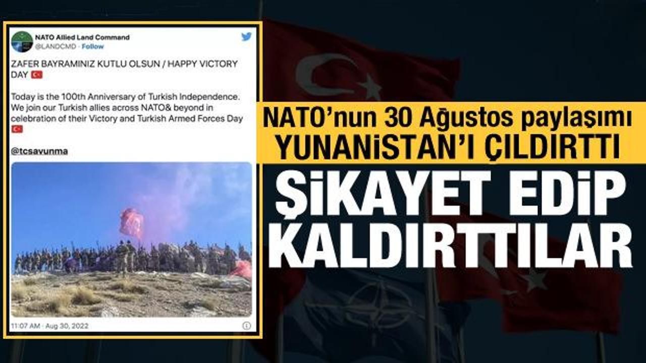 NATO'nun 30 Ağustos paylaşımı Yunanistan'ı çıldırttı