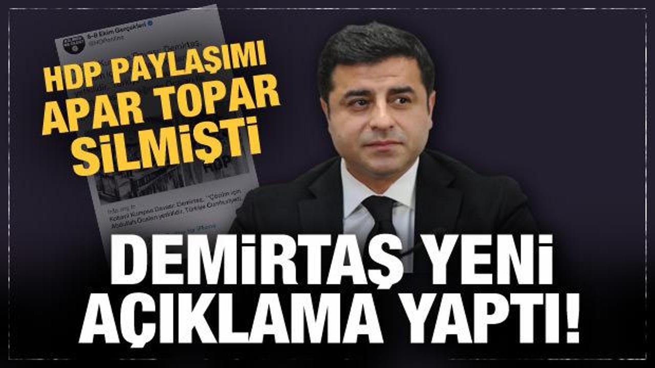 HDP apar topar silmişti, Demirtaş yeni açıklama yaptı!