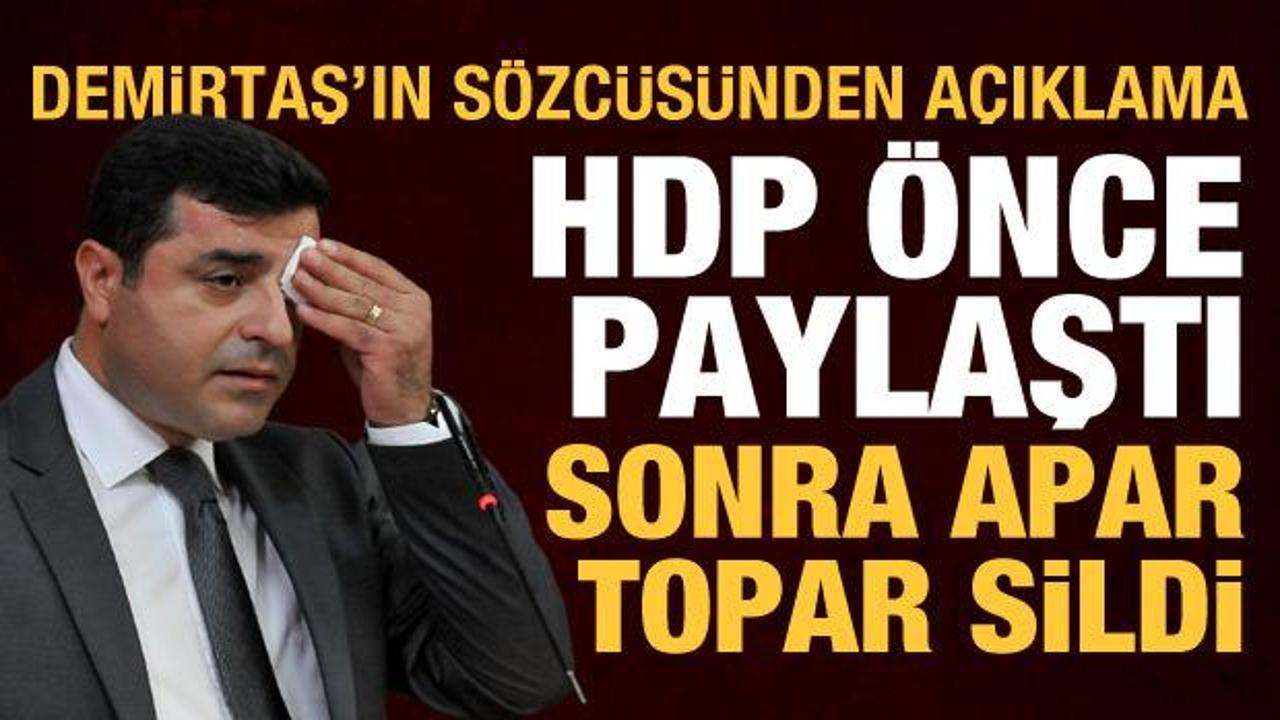 HDP, Demirtaş'ın Öcalan açıklamasını paylaştı, sonra apar topar sildi