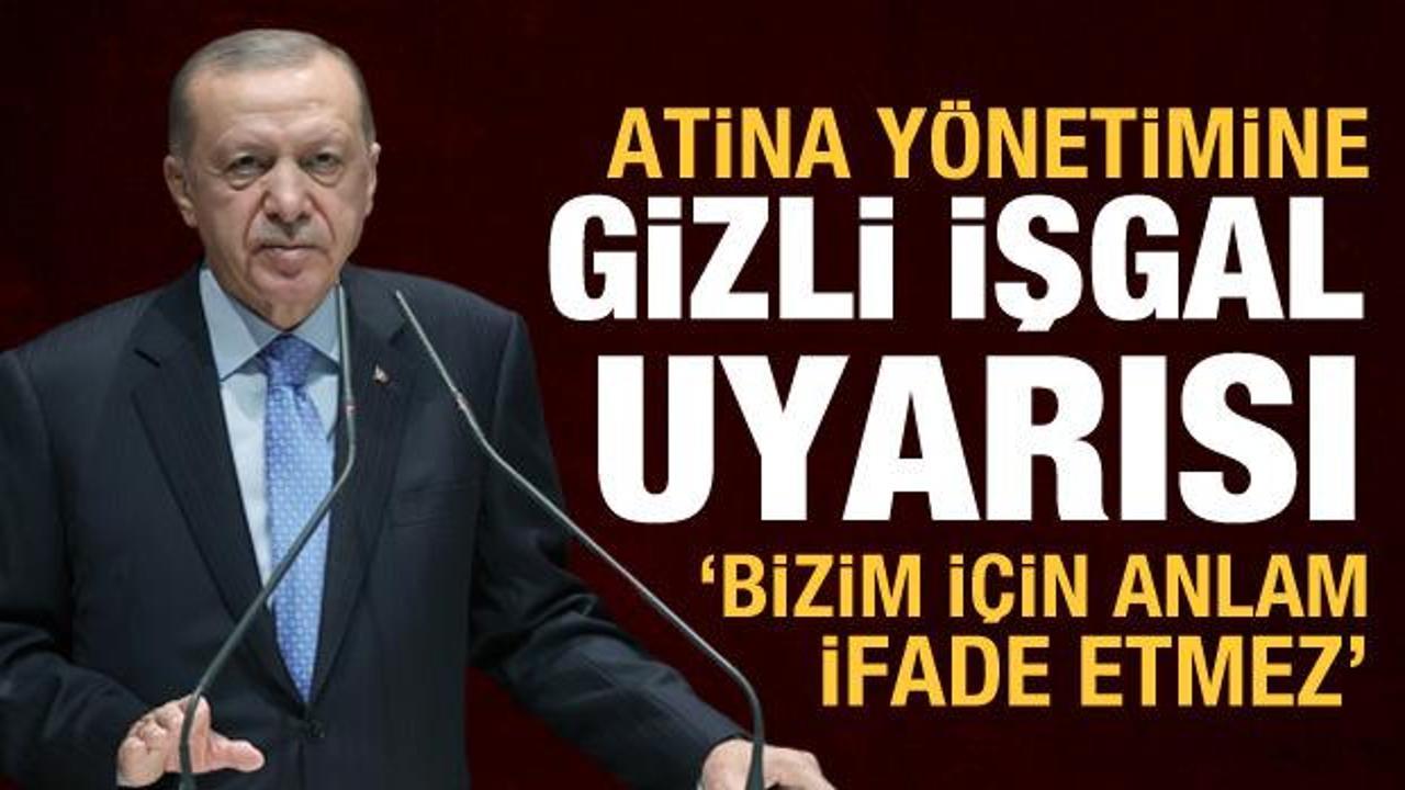 Cumhurbaşkanı Erdoğan'dan Yunanistan'a "gizli işgal" uyarısı