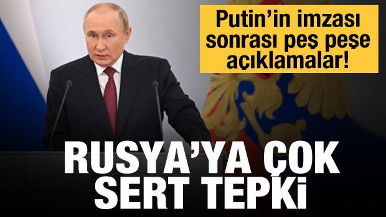 Putin'in imzası sonrası Rusya'ya peş peşe tepkiler: Asla tanımayacağız