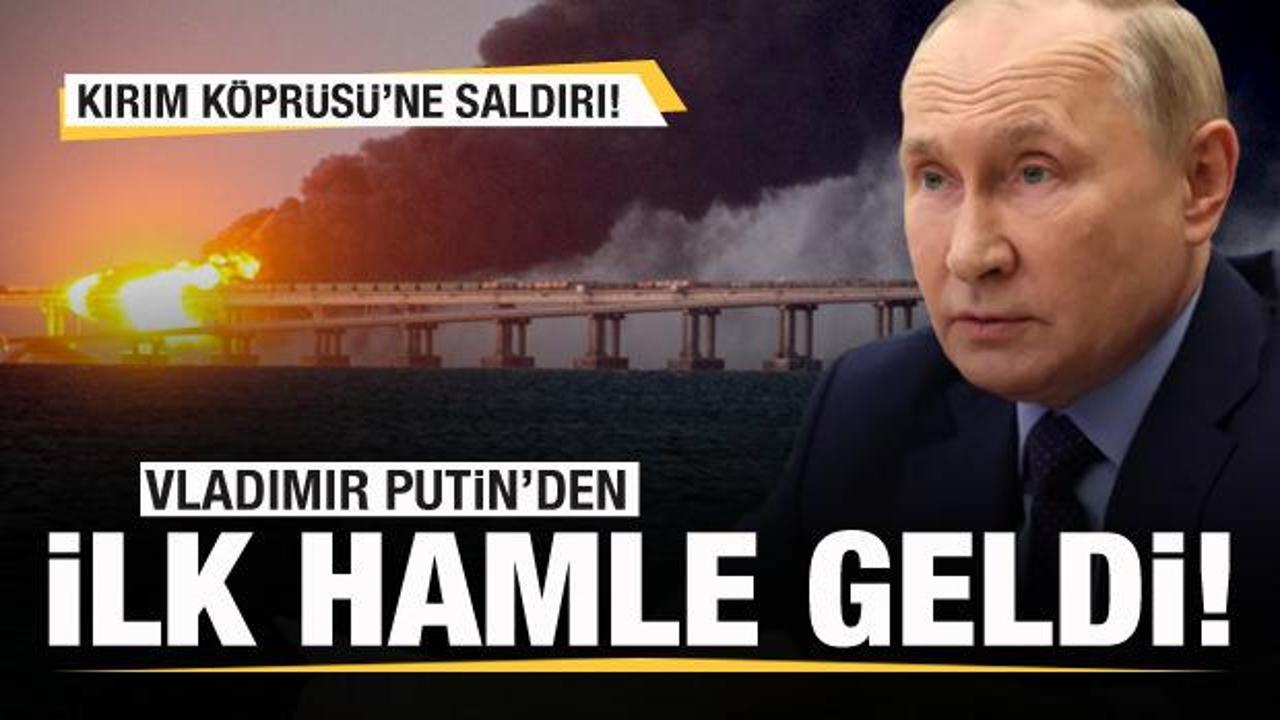 Kırım Köprüsü'nde patlama! Putin'den flaş hamle! 