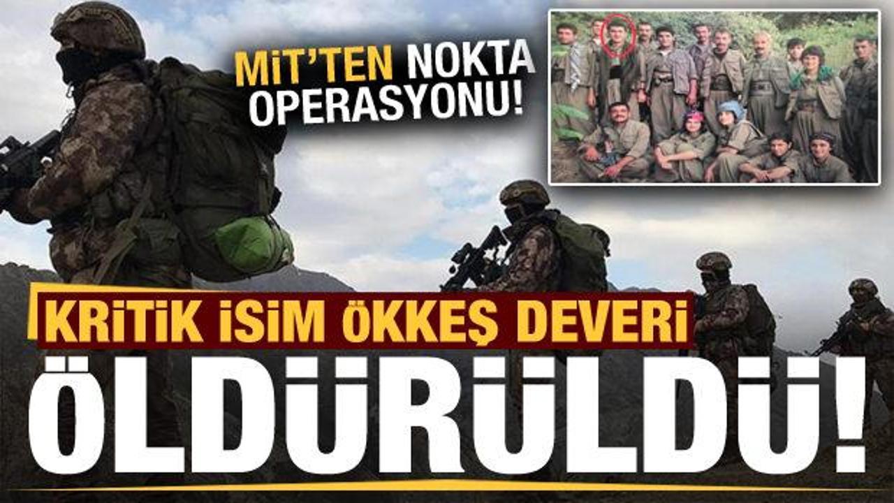 Son dakika haberi: PKK'ya sınır ötesinde bir darbe daha: Ökkeş Deveri öldürüldü!