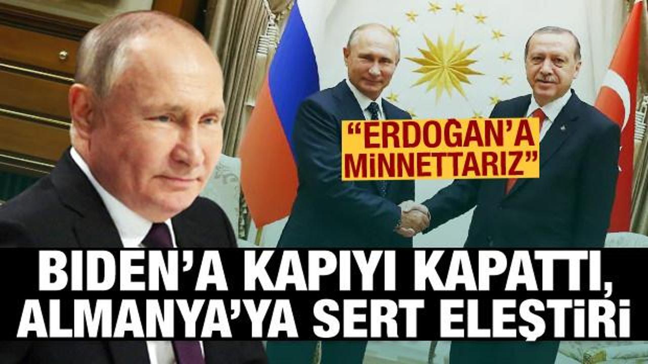 Putin'den Cumhurbaşkanı Erdoğan'a: Ukrayna konusunda minnettarız