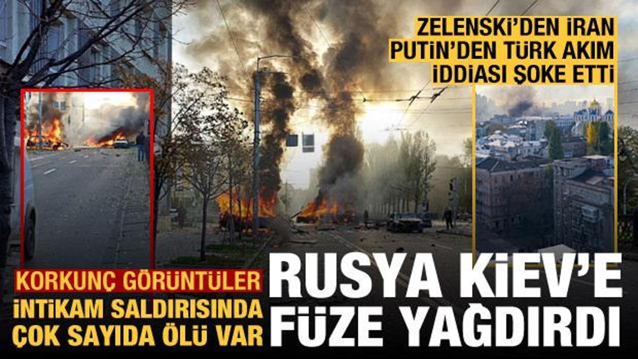 Rusya, Kiev dahil 13 şehri bombaladı: Zelenski'den İran, Putin'den Türk Akım iddiası