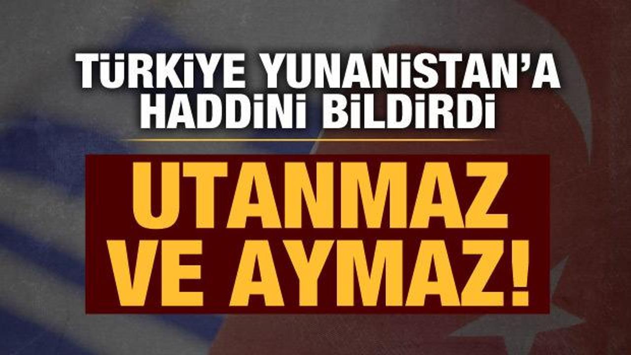 Bakan &Ccedil;avuşoğlu'ndan Yunanistan'a tepki: Utanmaz ve aymaz!