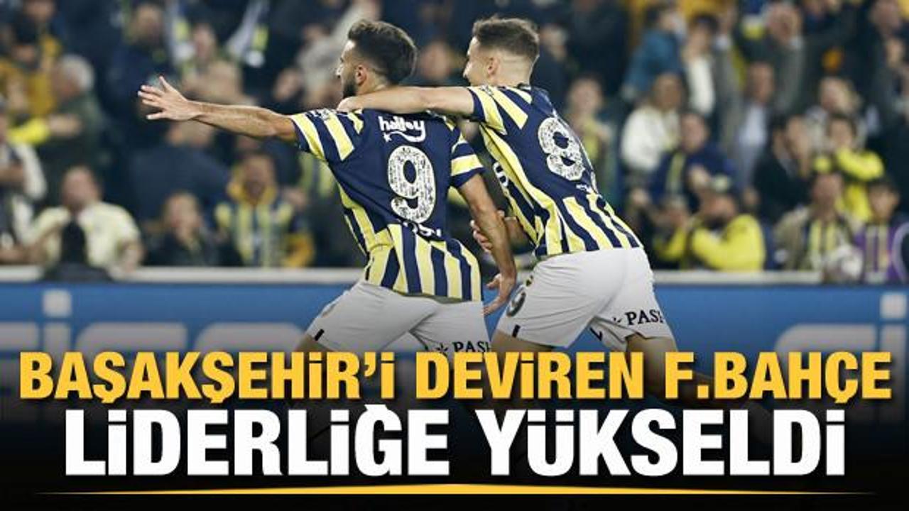 Başakşehir'i deviren Fenerbahçe liderliğe yükseldi!