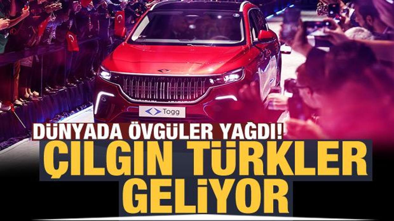 Togg d&uuml;nyada b&uuml;y&uuml;k yankı uyandırdı! &Ccedil;ılgın T&uuml;rkler geliyor
