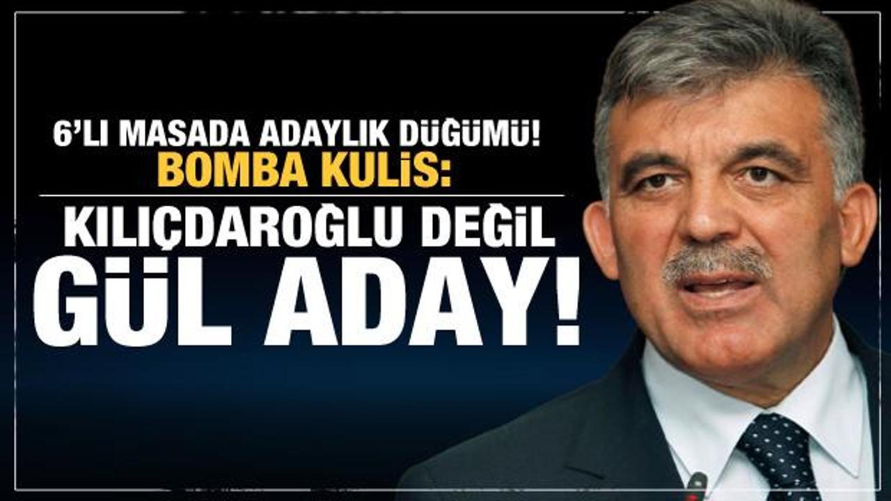 6'lı masada Abdullah Gül sesleri! Bomba iddia! Kılıçdaroğlu'na veto...