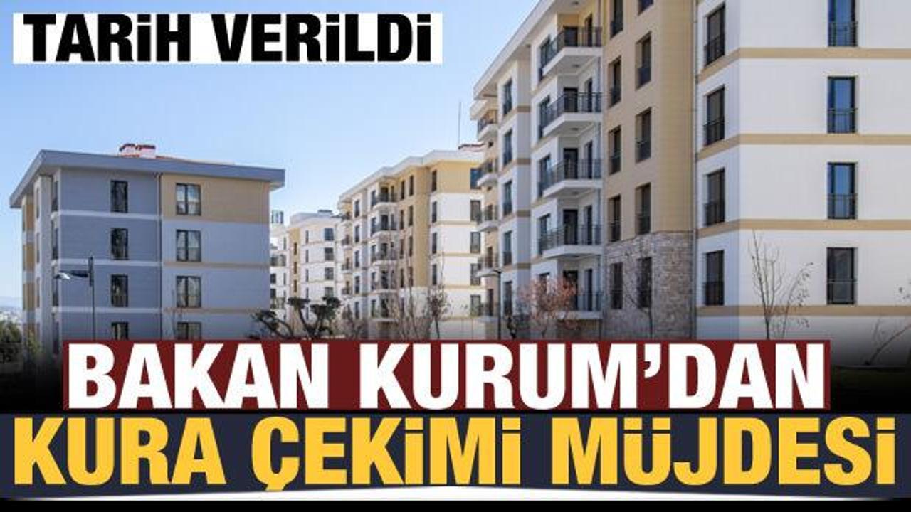 Bakan Kurum, TOKİ kura &ccedil;ekimi i&ccedil;in m&uuml;jdeyi verdi