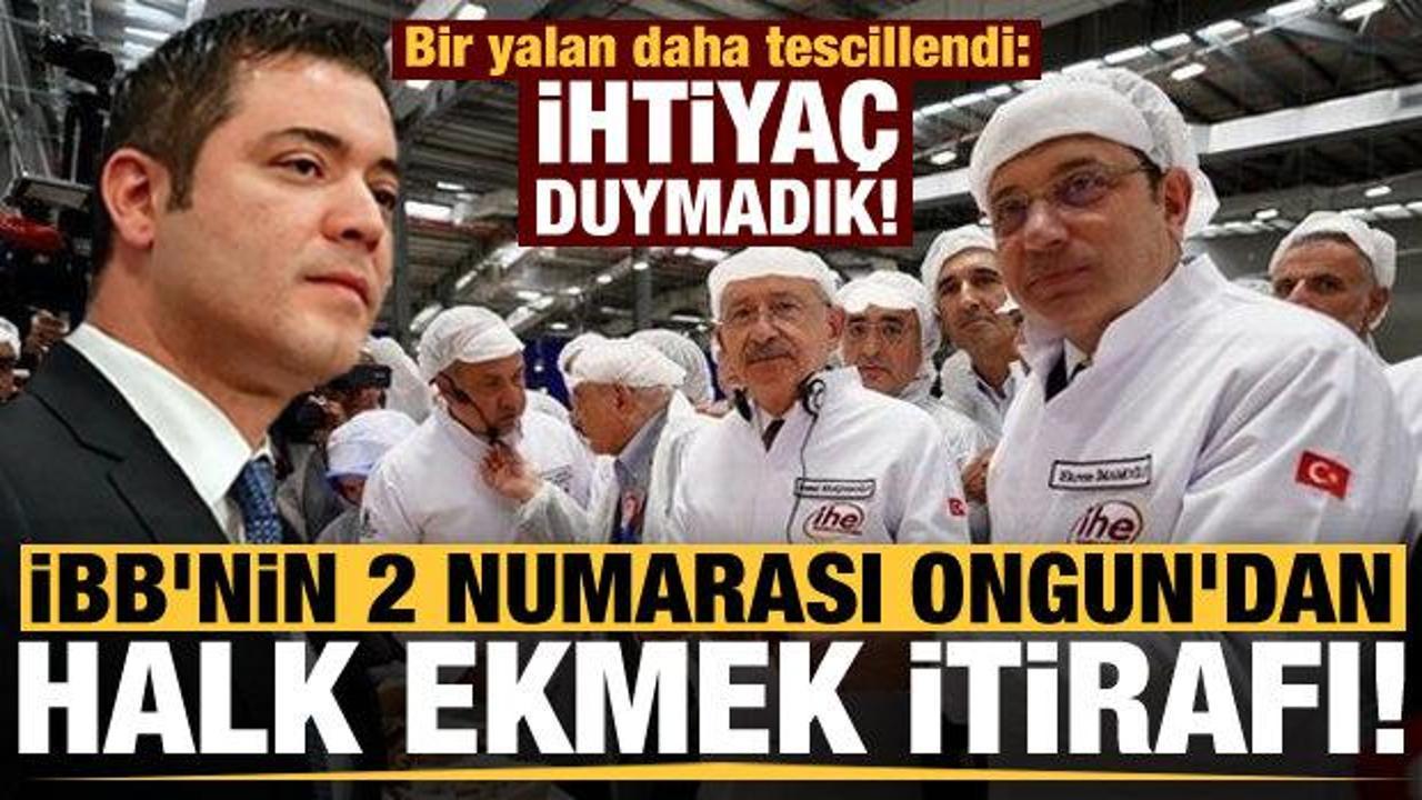 İBB'nin 2 numarası Ongun'dan Halk Ekmek Fabrikası itirafı! 