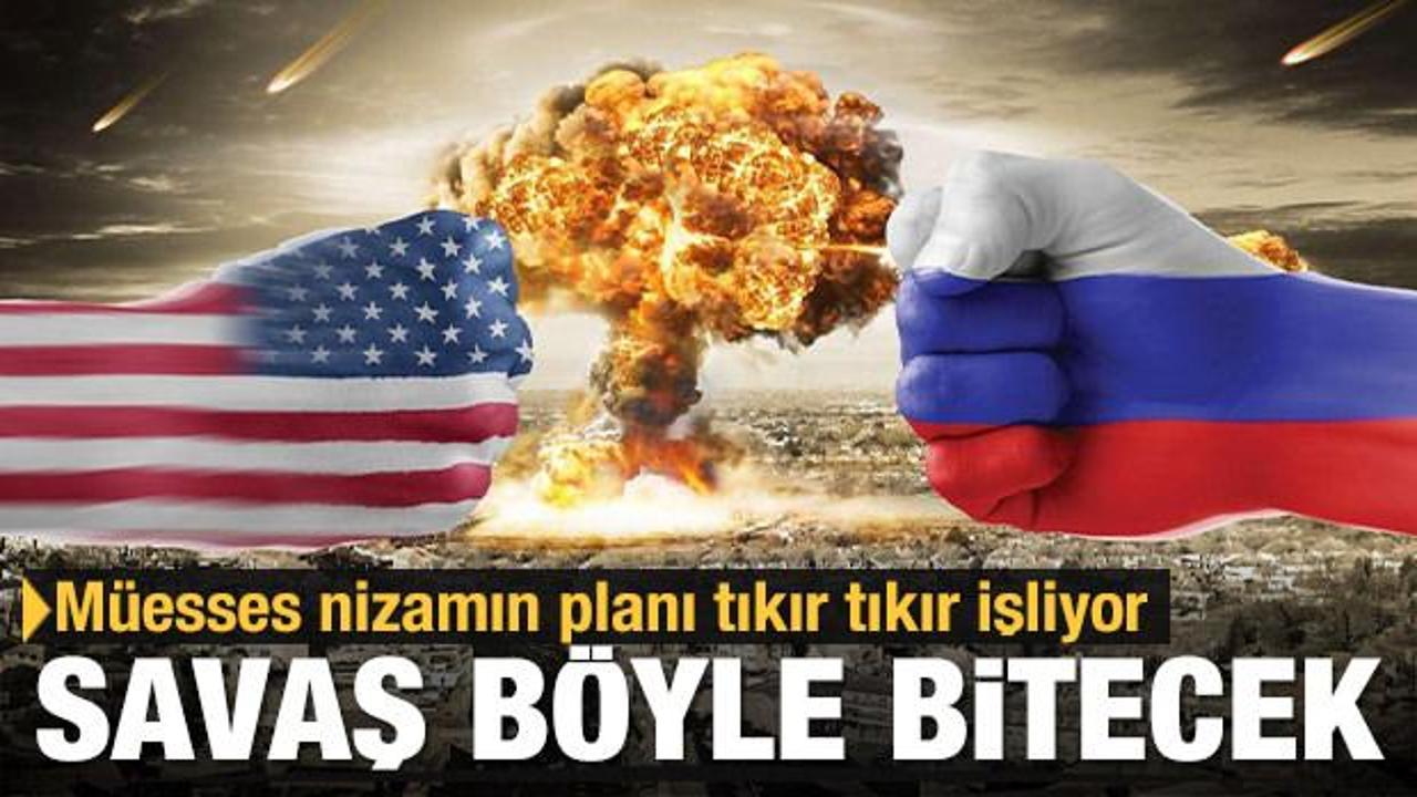 Rusya-Ukrayna savaş b&ouml;yle bitecek! M&uuml;esses nizamın planı tıkır tıkır işliyor
