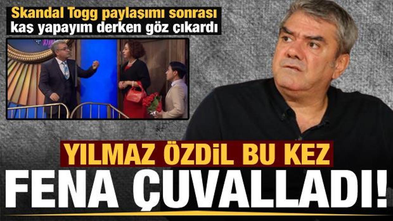 Skandal Togg paylaşımı sonrası Yılmaz &Ouml;zdil, bu kez fena &ccedil;uvalladı!