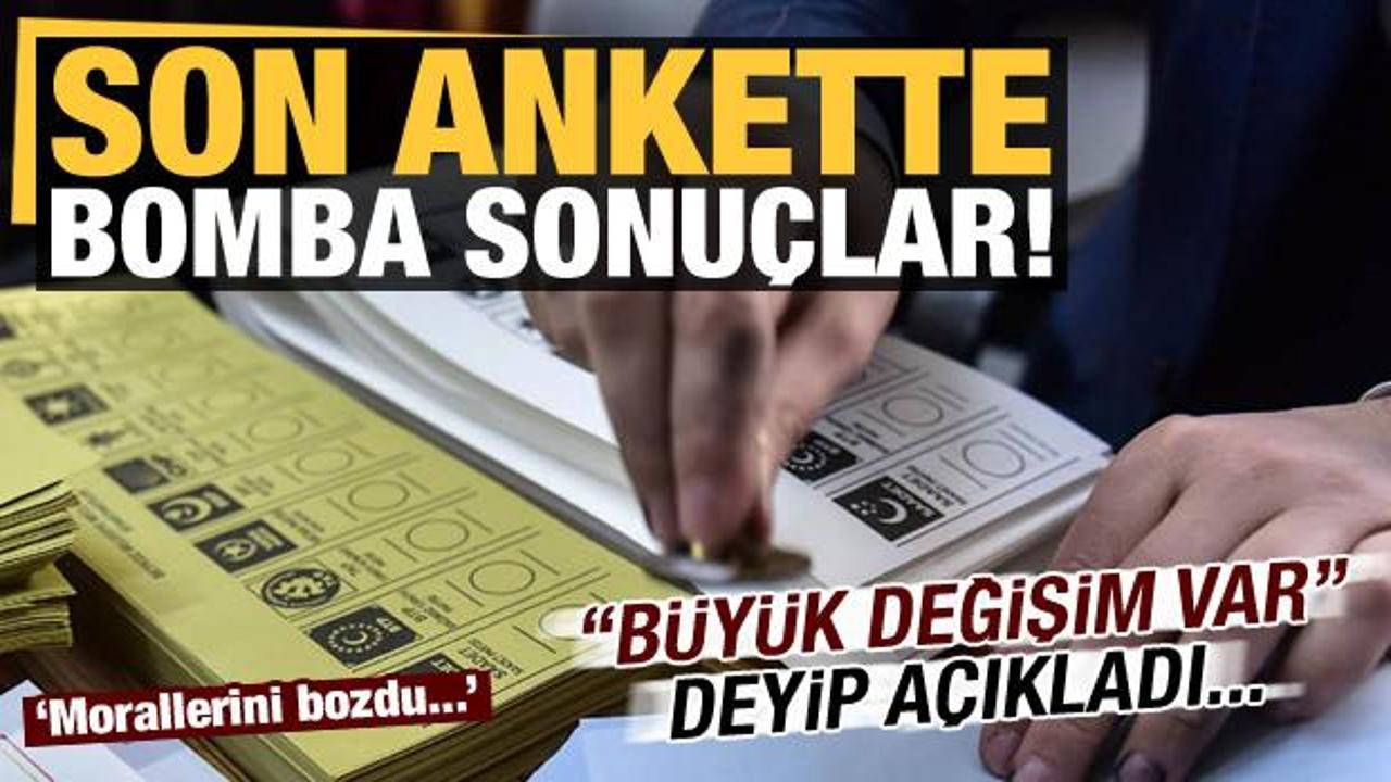 Son dakika haberi: 'B&uuml;y&uuml;k değişim' var deyip son anket sonu&ccedil;larını a&ccedil;ıkladı!