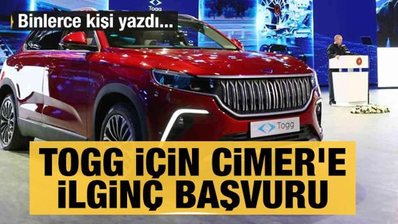 TOGG i&ccedil;in CİMER'e ilgin&ccedil; başvuru
