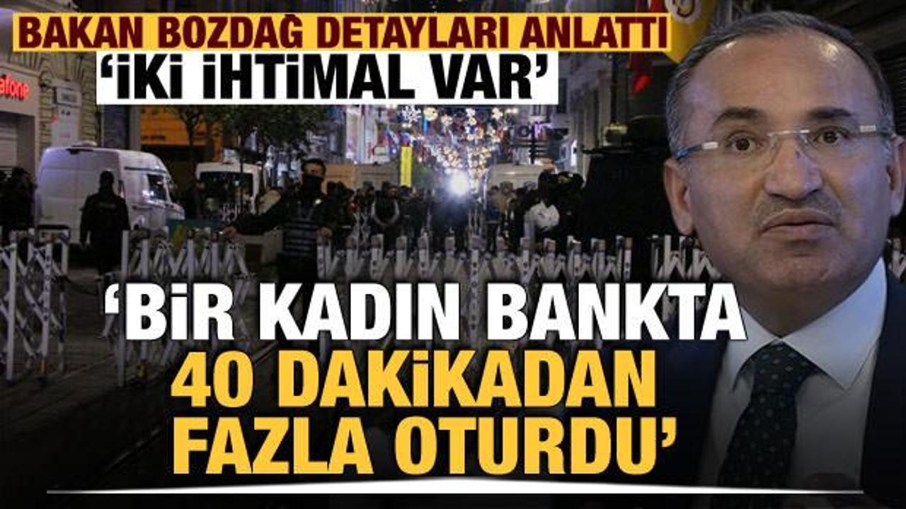 Adalet Bakanı Bozdağ, Taksim'deki saldırının detaylarını anlattı!