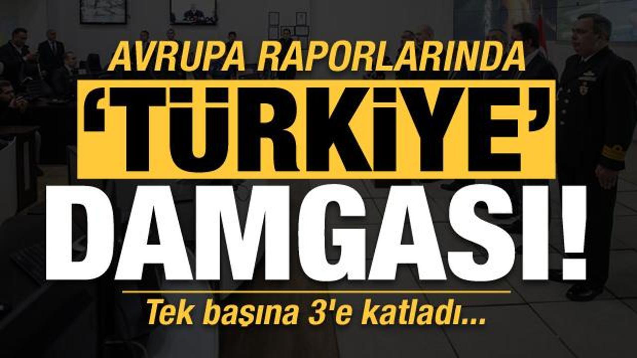Avrupa raporunda T&uuml;rkiye damgası: Tek başına 3'e katladı!