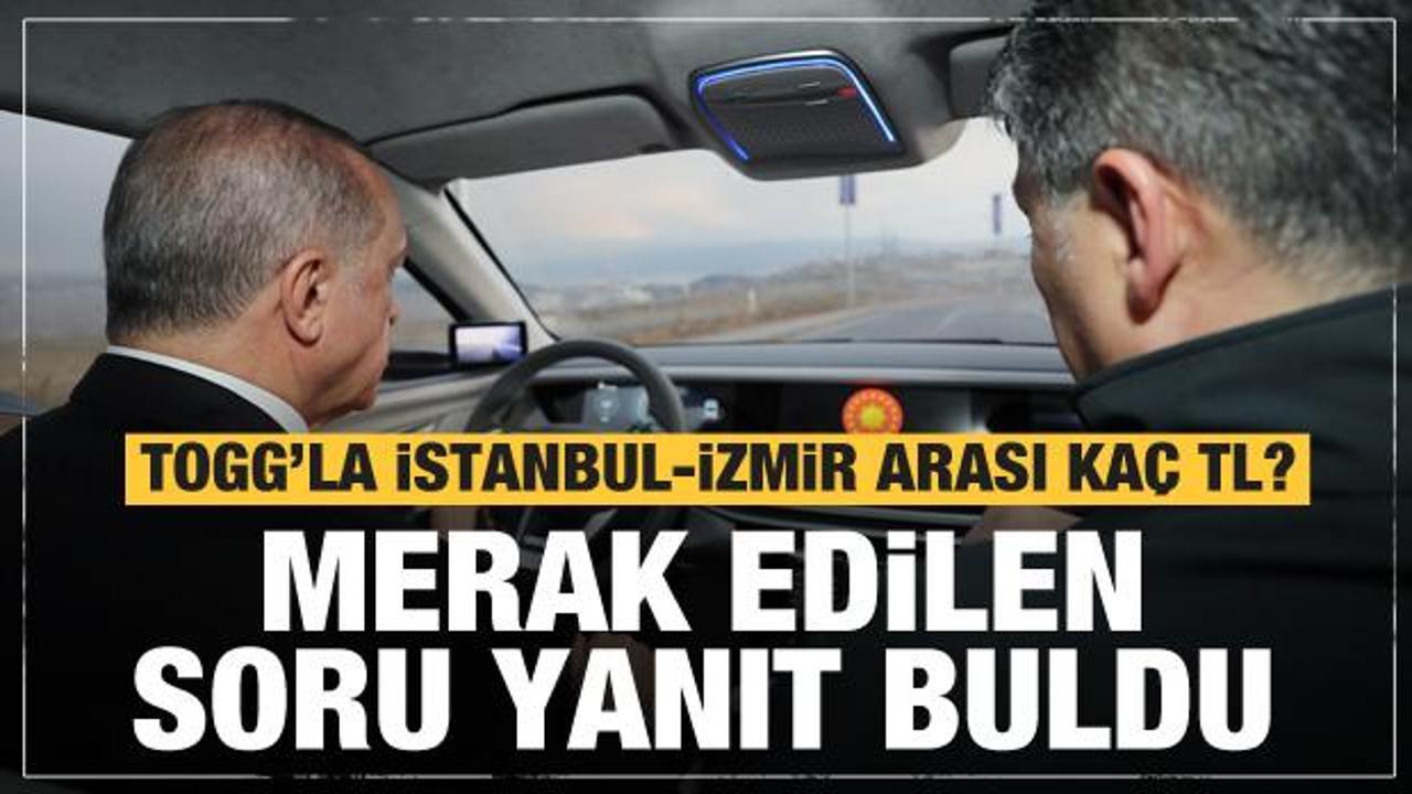 Togg'la İstanbul-İzmir arası kaç lira? Motorlu araçla arasında büyük fark