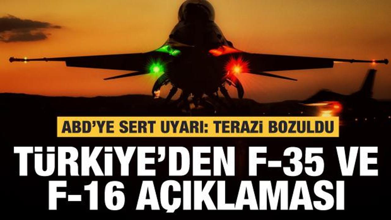 Türkiye'den F-35 ve F-16 açıklaması! ABD'ye Yunanistan uyarısı