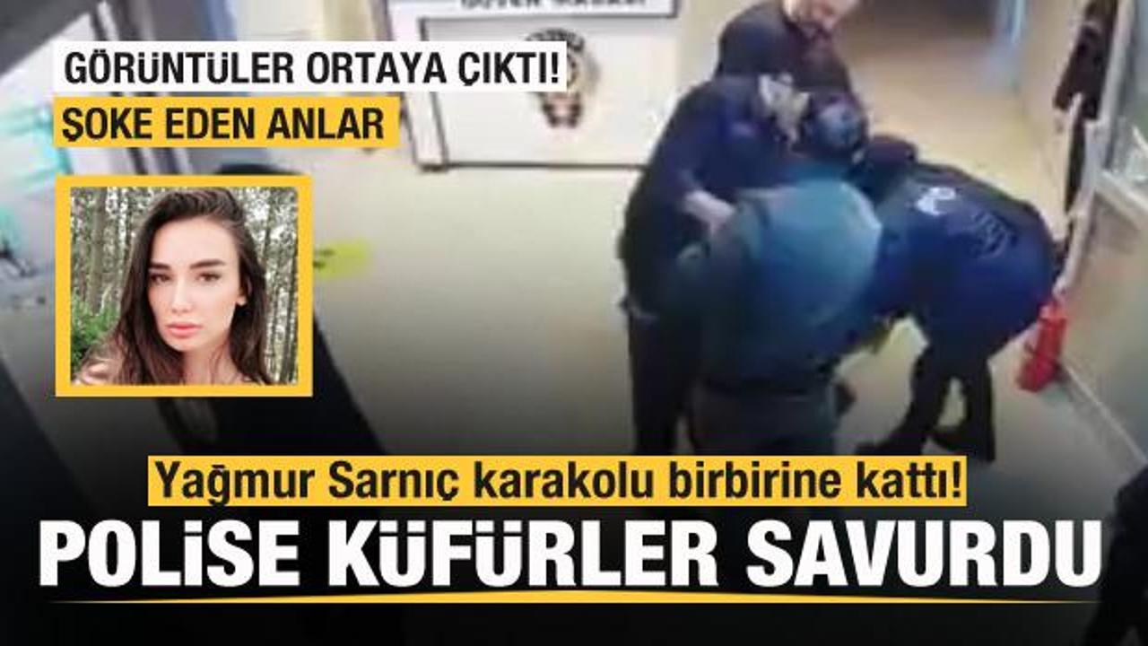 Yağmur Sarnı&ccedil; karakolu birbirine kattı! Polise hakaretler yağdırdı