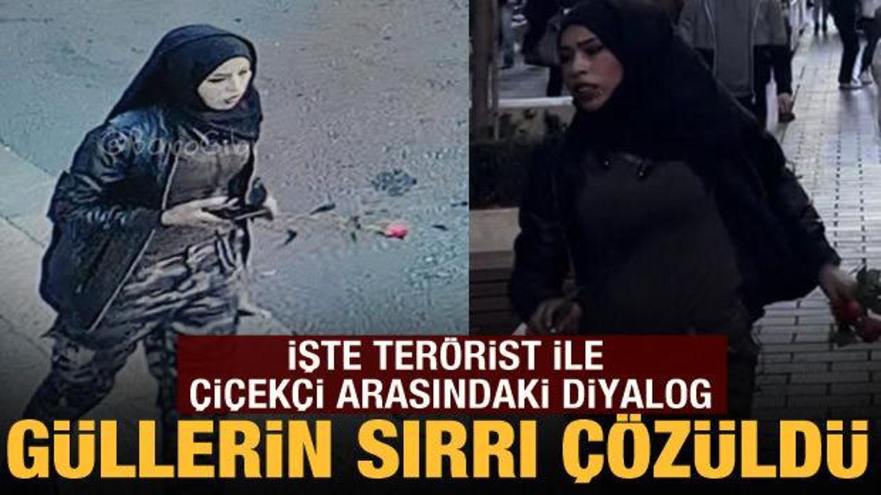 İstiklal Caddesi teröristinin elindeki güllerin sırrı çözüldü