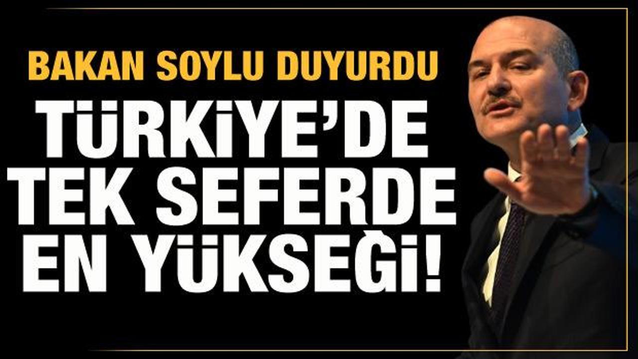Bakan Soylu açıkladı: Türkiye'de tek seferde en yükseği!