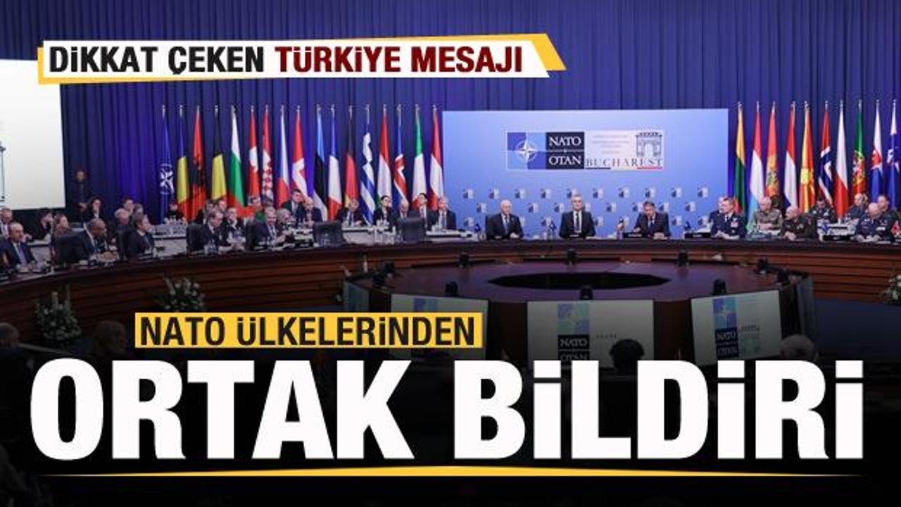 NATO ülkelerinden ortak 'Türkiye' açıklaması Dikkat çeken mesajlar