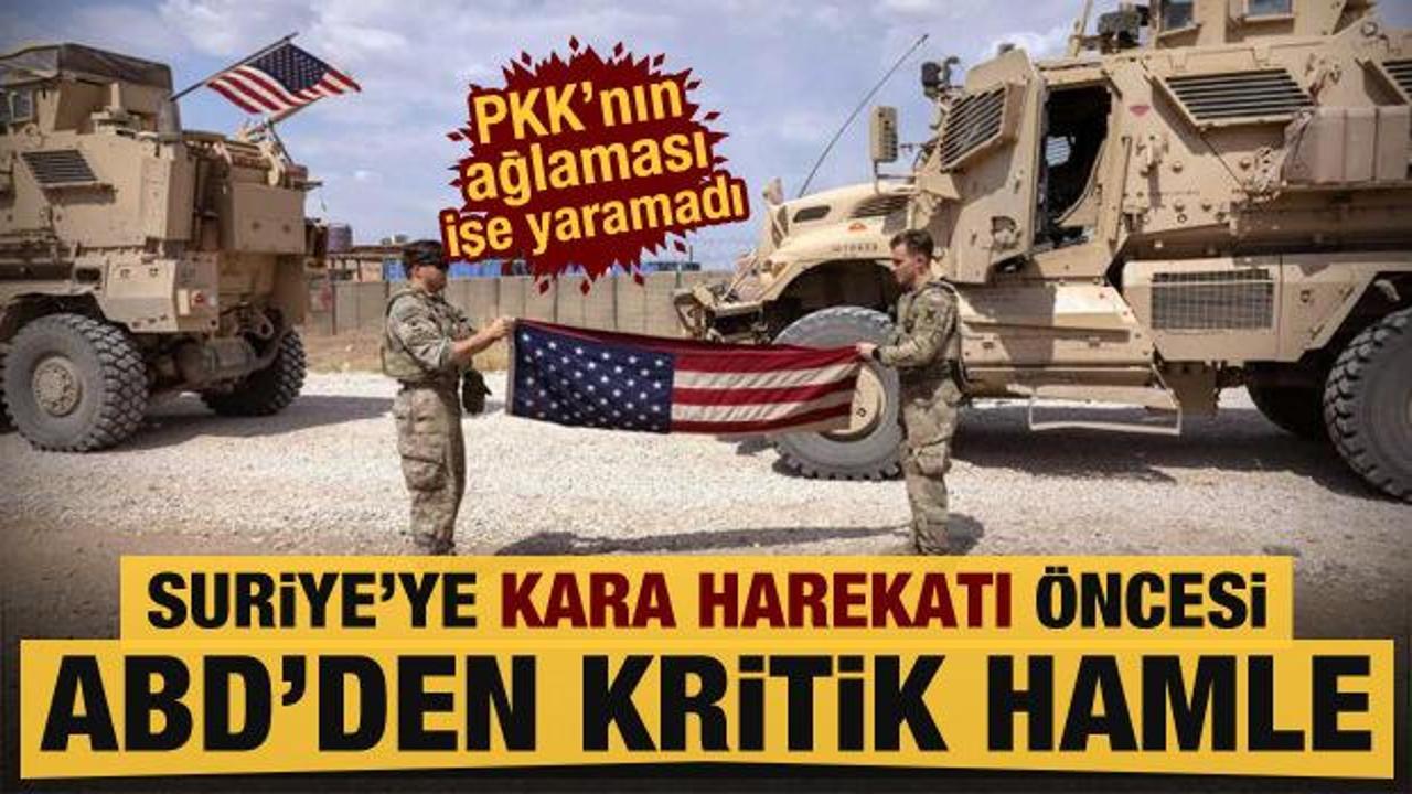 Türkiye'nin kara harekatı öncesi ABD'den kritik hamle! Suriye'den çekildiler