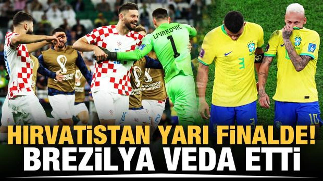 Hırvatistan yarı finalde! Brezilya veda etti