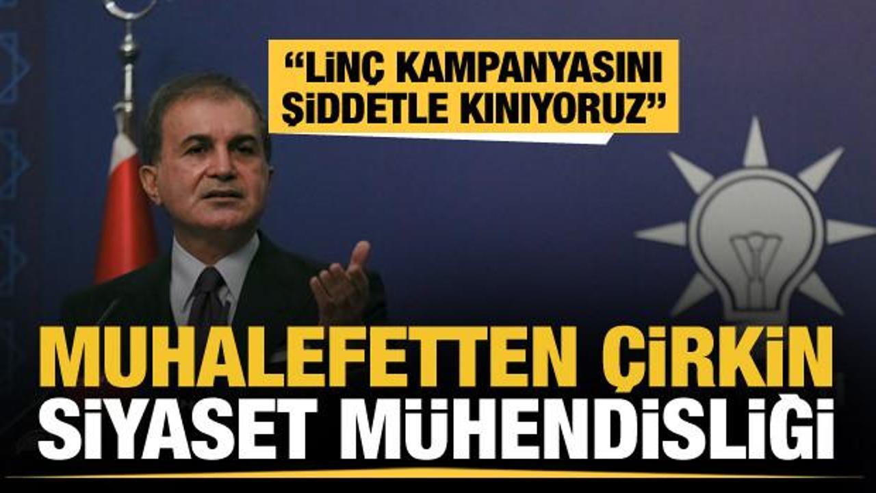 AK Parti S&ouml;zc&uuml;s&uuml; &Ccedil;elik: Cumhurbaşkanımıza d&ouml;n&uuml;k lin&ccedil; kampanyasını şiddetle kınıyoruz