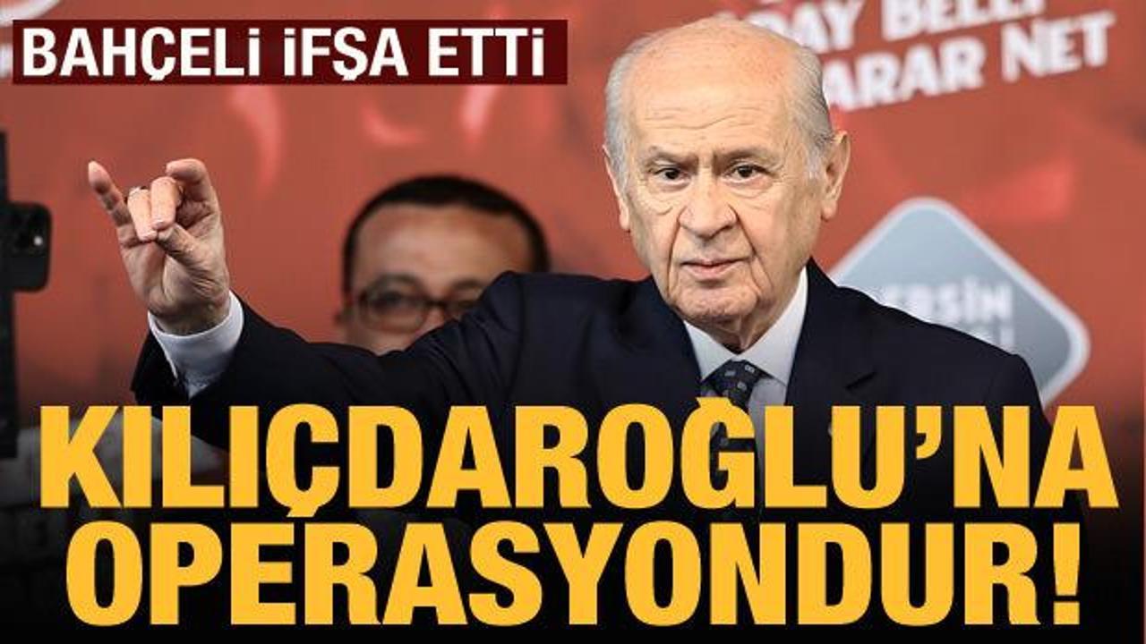 Bah&ccedil;eli'den İmamoğlu'na tepki: Kılı&ccedil;daroğlu'na operasyondur!