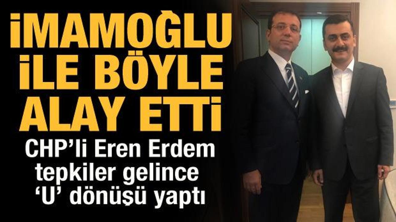 CHP'li Eren Erdem, İmamoğlu ile alay etti