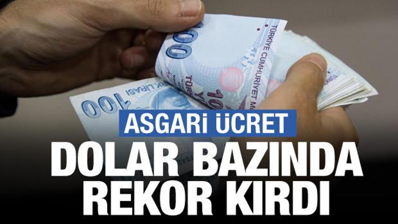 Asgari &uuml;cret dolar bazında rekor kırdı
