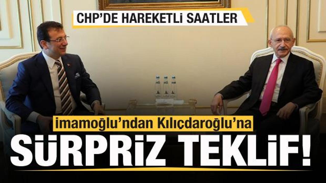 Ekrem İmamoğlu'ndan Kılı&ccedil;daroğlu'na s&uuml;rpriz teklif! CHP'de hareketli saatler