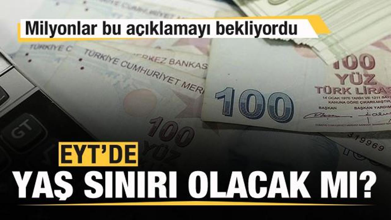 EYT'de yaş sınırı olacak mı? Milyonlar bu a&ccedil;ıklamayı bekliyordu!