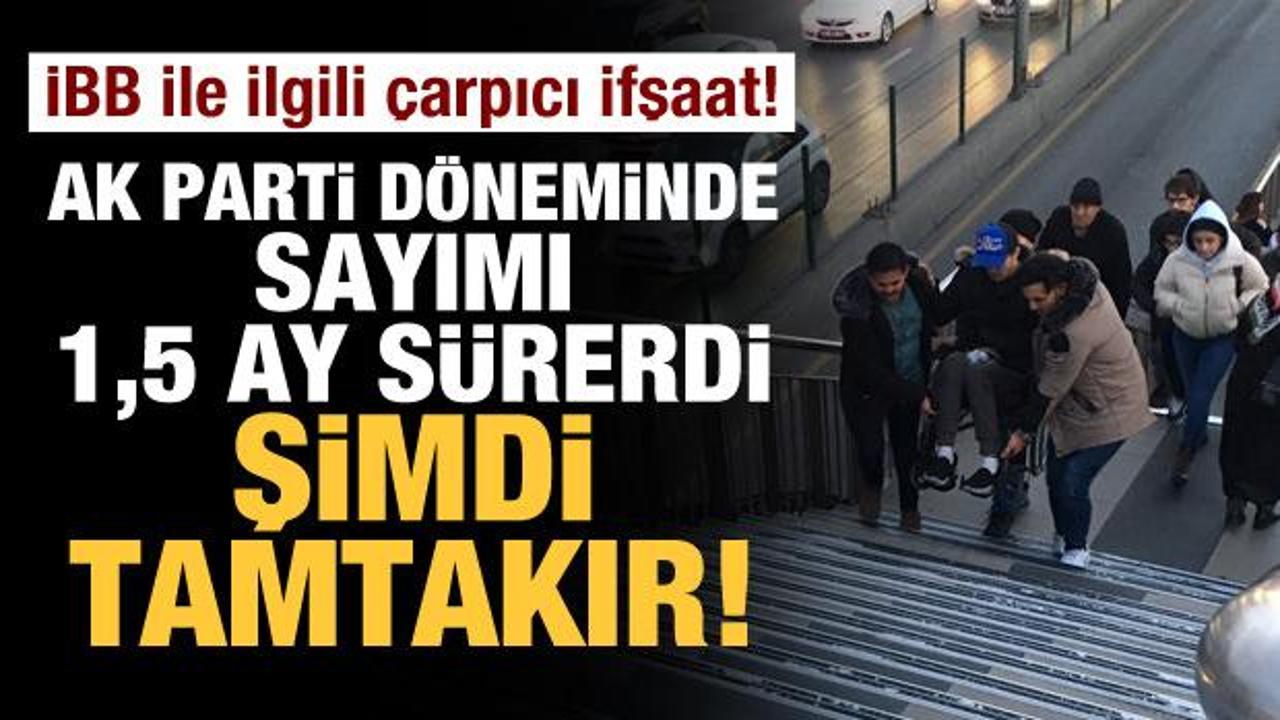 İBB ile ilgili çarpıcı ifşaat! AK Parti döneminde sayımı 1,5 ay sürerdi, şimdi tamtakır!