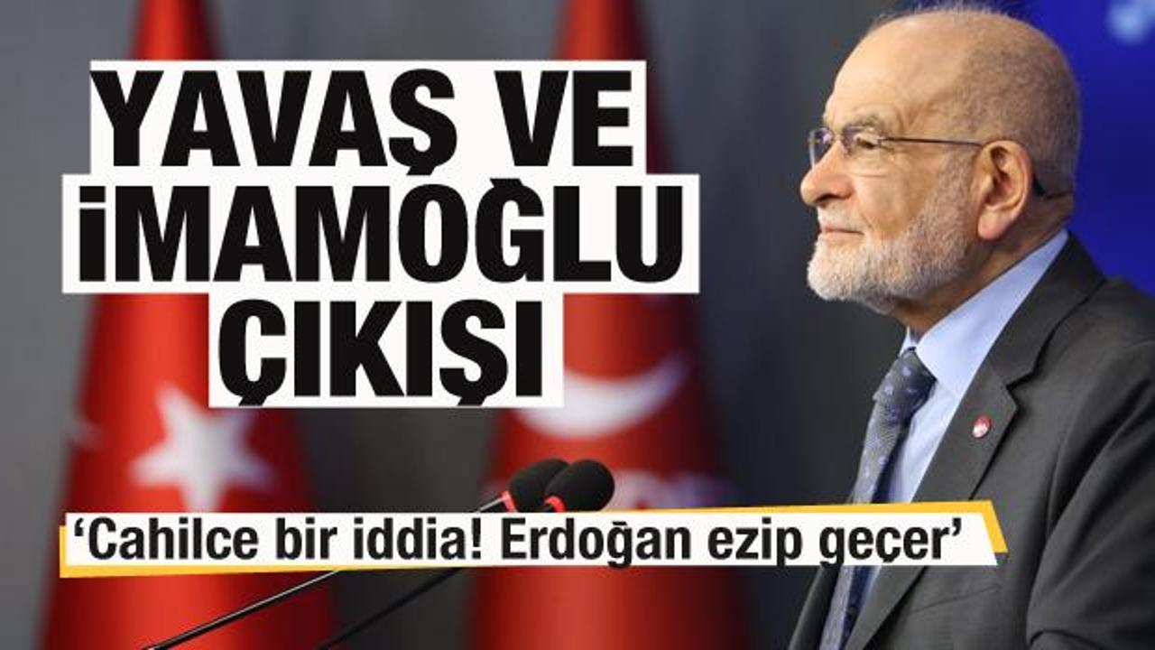 Karamollaoğlu'dan İmamoğlu ve Yavaş çıkışı: Erdoğan buldozer gibi ezip geçer