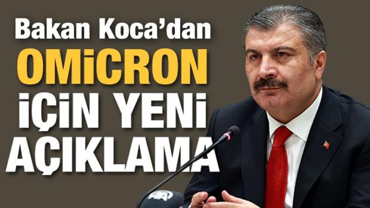Sağlık Bakanı Fahrettin Koca'dan omicron için yeni açıklama!